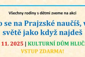 Co se na Prajzské naučíš, ve světě jako když najdeš